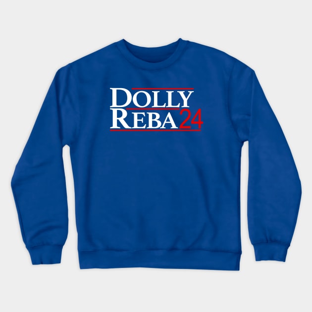 Dolly Reba 24 - Dolly And Reba 2024 Crewneck Sweatshirt by TrikoNovelty